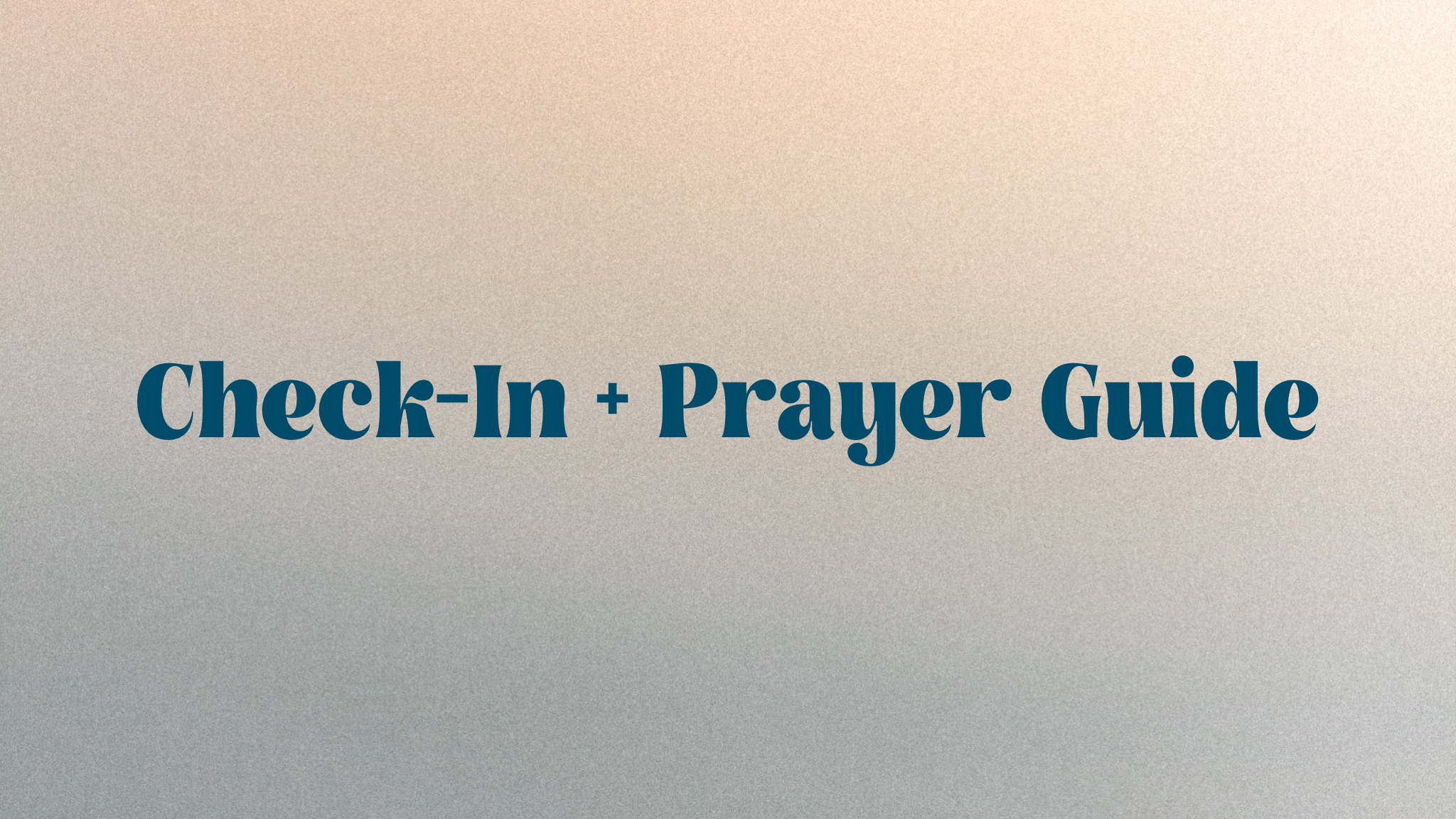 Check-In + Prayer Guide | My Race to Run